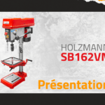 Présentation et montage de la perceuse à colonne d’établi Holzmann SB162VN