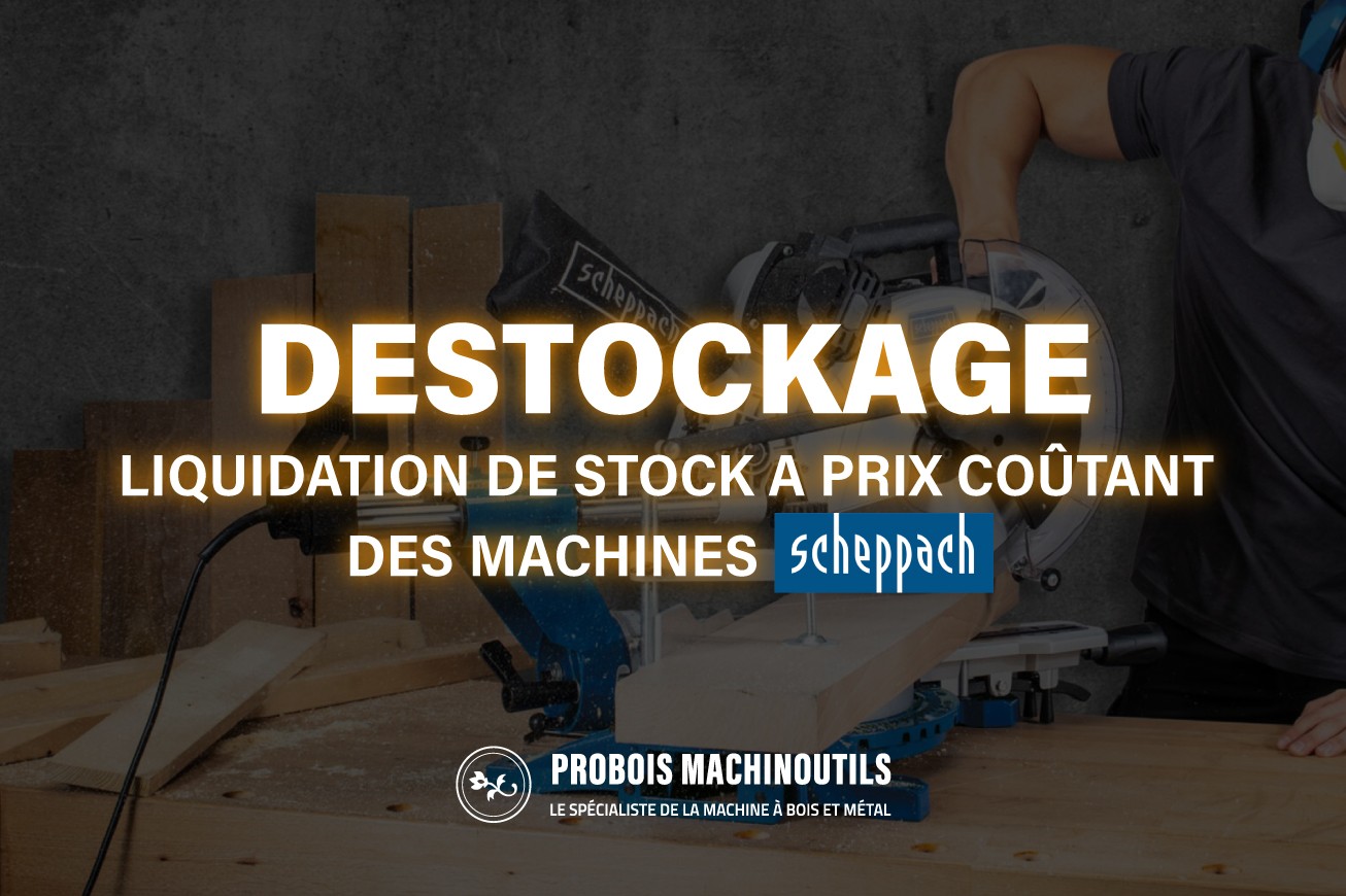 Déstockage machines Scheppach
